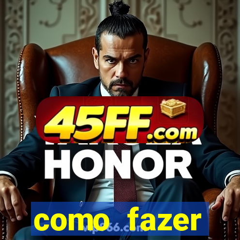 como fazer masturbador caseiro